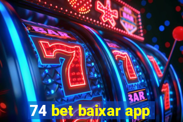 74 bet baixar app